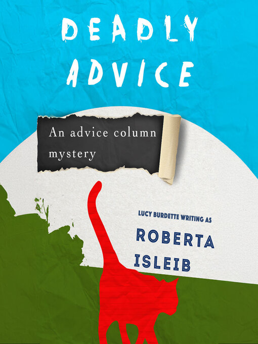 Title details for Deadly Advice by Roberta Isleib - Available